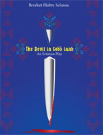 The Devil In God’s Land, A Play By Bereket Habte Selassie