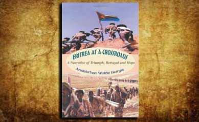 Eritrea At A Crossroads: A Book By Andeberhan Welde Giorgis