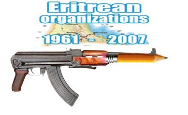 Chronology of Eritrean Struggle Era Organizations: 1961-2007