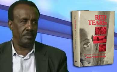 Major Dawit Woldegiorgis: More Of Red Tears